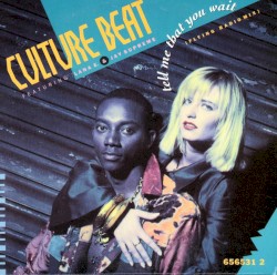 Tell Me That You Wait