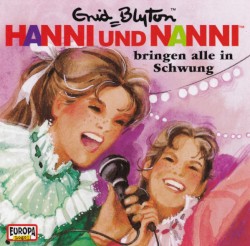 Hanni und Nanni 14: ... bringen alle in Schwung
