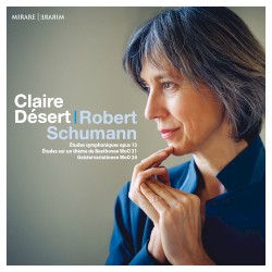 Études symphoniques, op. 13 / Études sur un thème de Beethoven, WoO 31 / Geistervariationen, WoO 24