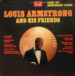 Louis Armstrong and His Friends