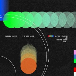 I’m Not Alone (Oliver Heldens & Centre Court remix)