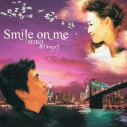Smile on me