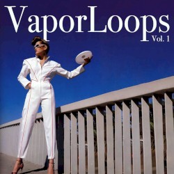 VaporLoops Vol. 1