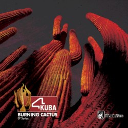 Burning Cactus EP - Part 1