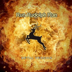 Run Rudolph Run (Metal Version)
