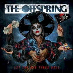 Let the Bad Times Roll