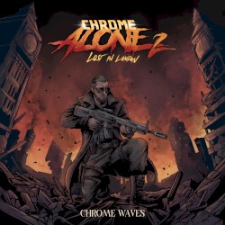 Chrome Alone 2 - Lost In London