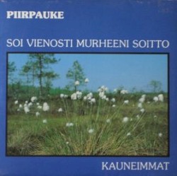Soi vienosti murheeni soitto - Kauneimmat