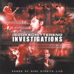 Investigations (Songs of Dire Straits Live)