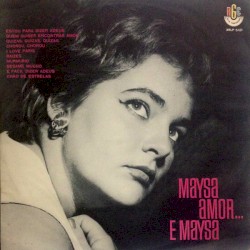 Maysa, Amor... E Maysa