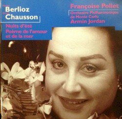 Chausson: Poème de l'amour et de la mer / Berlioz: Nuits d'été