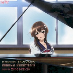 TVアニメ「フォトカノ」オリジナルサウンドトラック