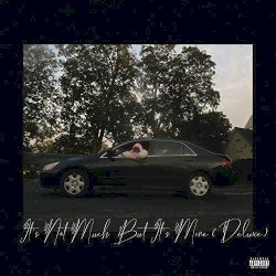 It's Not Much, But It's Mine (Deluxe)