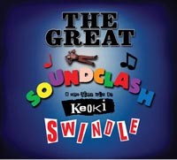 The Great Soundclash Swindle