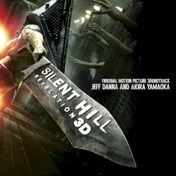 Silent Hill: Revelation 3D (Original Motion Picture Soundtrack)