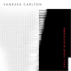 Call Your Girlfriend