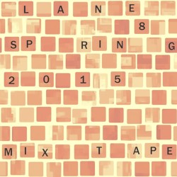 Spring 2015 Mixtape