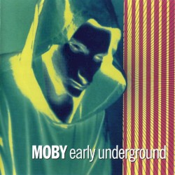 Early Underground