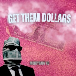 Get Them Dollars