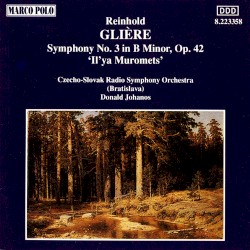 Symphony no. 3 in B minor, op. 42 “Il’ya Muromets”