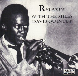 Relaxin' With the Miles Davis Quintet