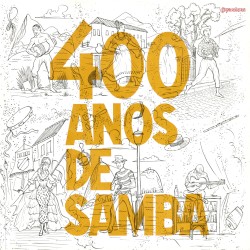 Quatrocentos anos de samba