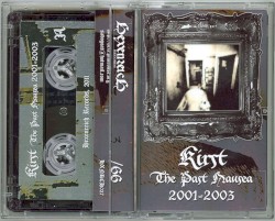 The Past Nausea 2001-2003