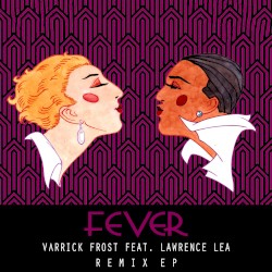 Fever Remixes