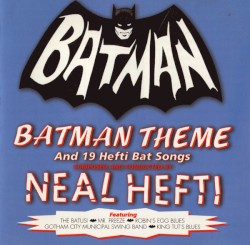 Batman Theme and 19 Hefti Bat Songs
