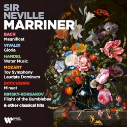 Bach: Magnificat / Vivaldi: Gloria / Handel: Water Music / Mozart: Toy Symphony & Laudate Dominum / Boccherini: Minuet / Rimsky-Korsakov: Flight of the Bumblebee