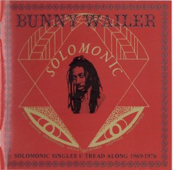 Solomonic Singles 1: Tread Along 1969-1976