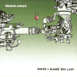 Sorry I Make You Lush