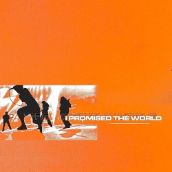 I Promised the World