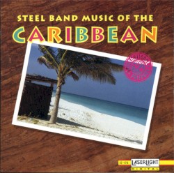 Steel Band Music of the Caribbean