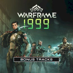 Warframe: 1999 (Bonus Tracks)
