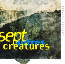 Sept autres créatures