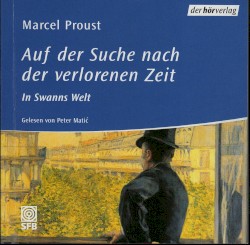 Auf der Suche nach der verlorenen Zeit: In Swans Welt