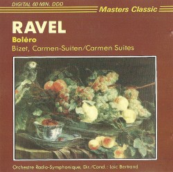 Ravel: Boléro / Bizet: Carmen Suites