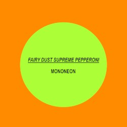 Fairy Dust Supreme Pepperoni