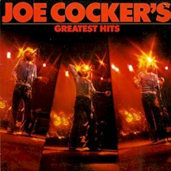Joe Cocker’s Greatest Hits