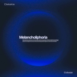 Melancholiphoria