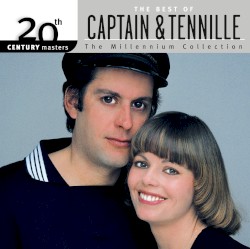 20th Century Masters: The Millennium Collection: The Best of Captain & Tennille
