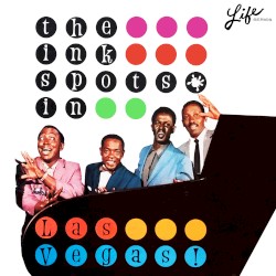 The Ink Spots At Las Vegas