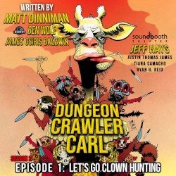 Dungeon Crawler Carl: Season 2, Episode 1: Let’s Go Clown Hunting