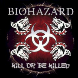 Kill or Be Killed