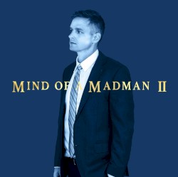 Mind Of A Madman II