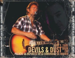 Devils & Dust Tour: June 2, 2005: Palacio de Deportes de La Comunidad de Madrid ESP