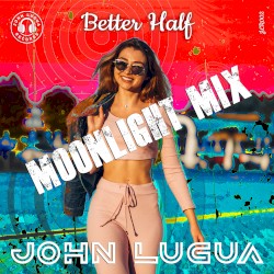 Better Half (Moonlight Mix)