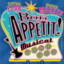 Bon Appetit!: Musical Food Fun