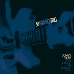 Songs from the House of Grease